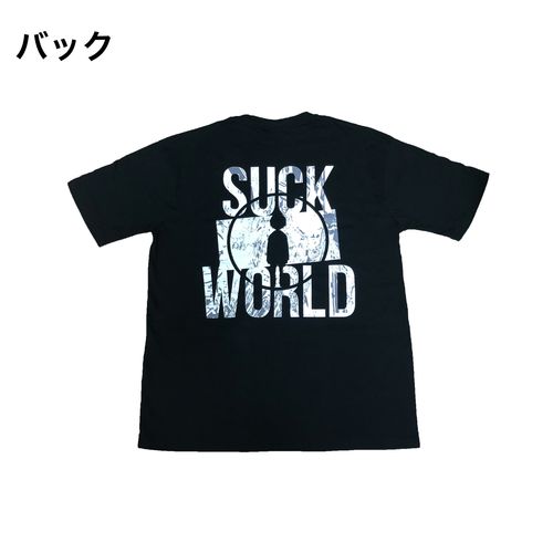 SUCK MY WORLD OFFICIAL Tシャツ