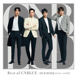 Best of CNBLUE / OUR BOOK [2011 - 2018]【通常盤】