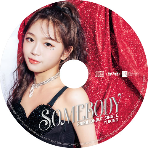 PRIKIL Debut Single【PREMIER盤: YUKINO】「SOMEBODY」