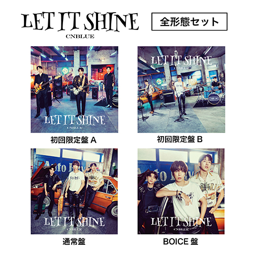 CNBLUE 13th Single 「LET IT SHINE」【全形態セット】