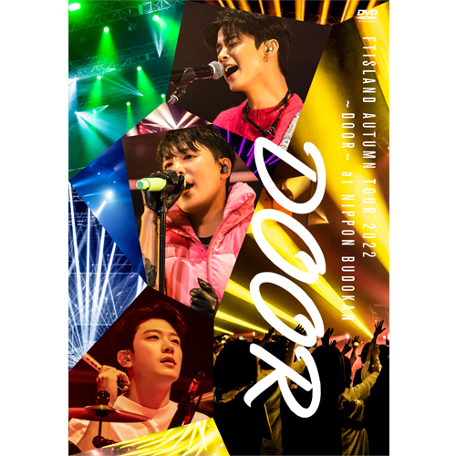 FTISLAND AUTUMN TOUR 2022 ～DOOR～ at NIPPON BUDOKAN【通常盤DVD】