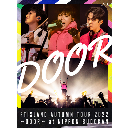 FTISLAND AUTUMN TOUR 2022 ～DOOR～ at NIPPON BUDOKAN【Primadonna限定盤Blu-ray】